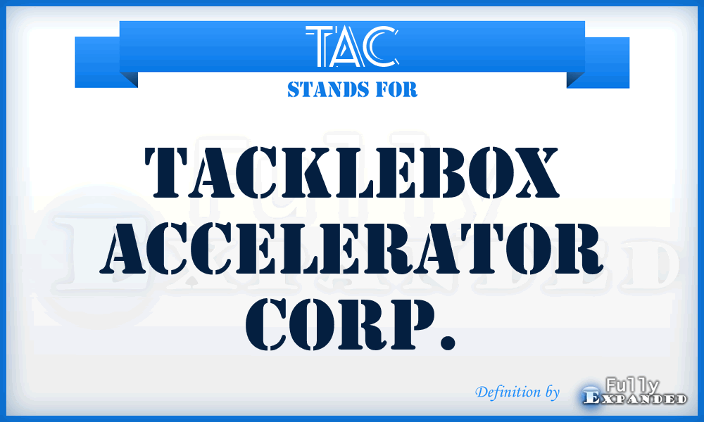 TAC - Tacklebox Accelerator Corp.