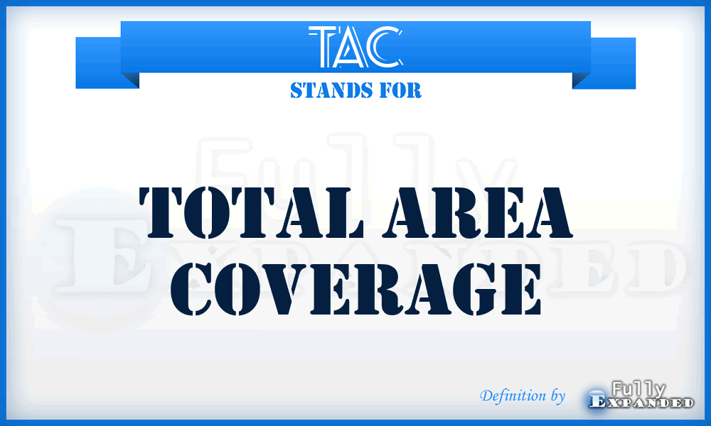 TAC - Total Area Coverage