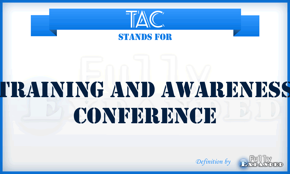 TAC - Training and Awareness Conference