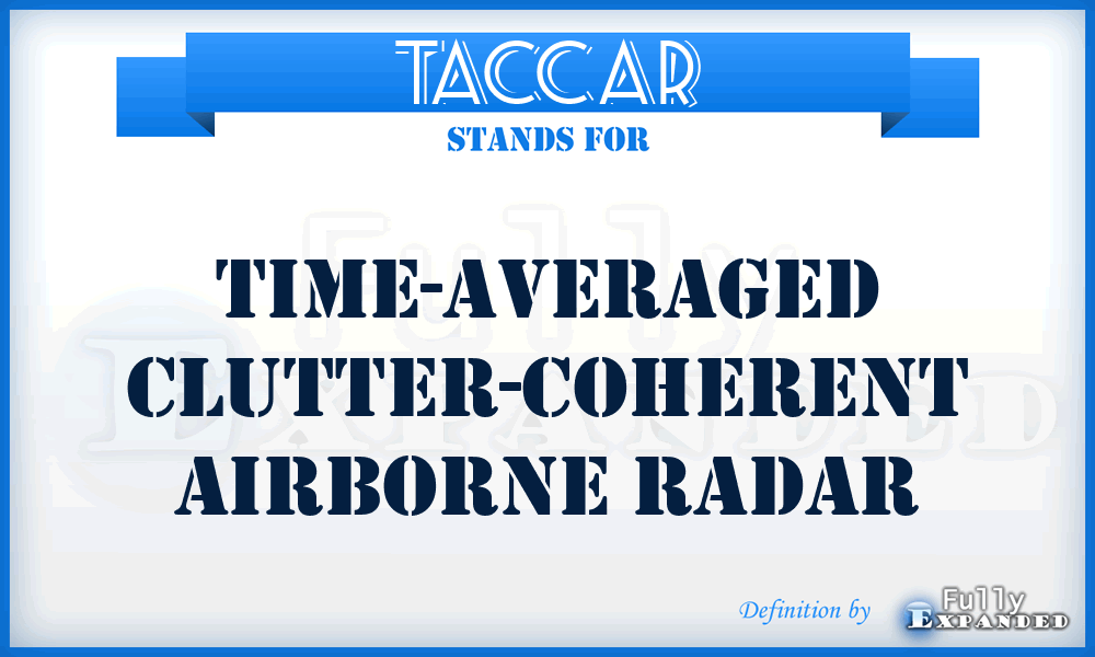 TACCAR - time-averaged clutter-coherent airborne radar