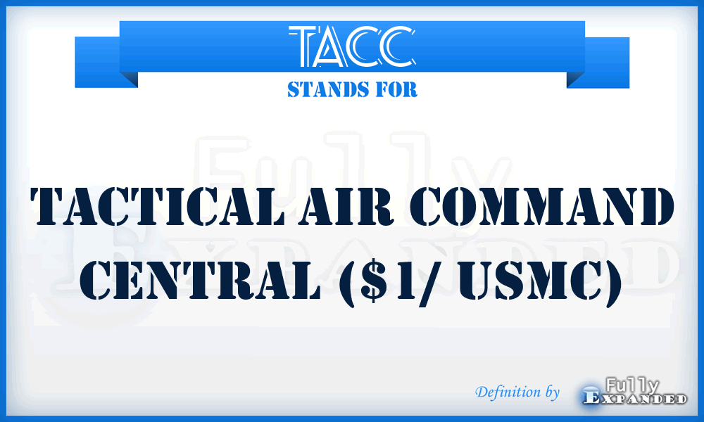 TACC - Tactical Air Command Central ($1/ USMC)