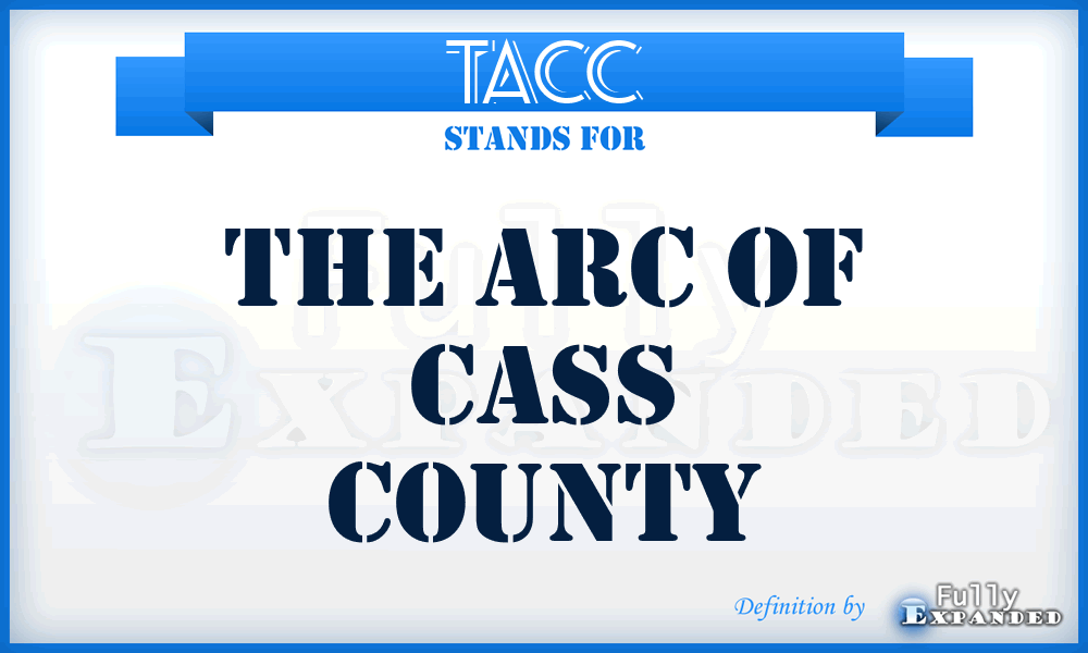 TACC - The Arc of Cass County
