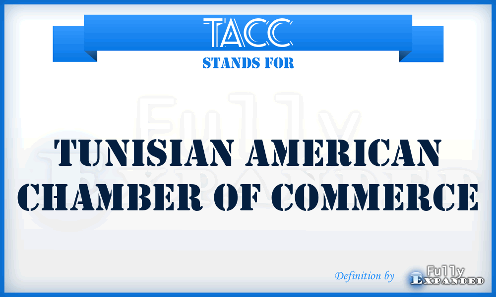 TACC - Tunisian American Chamber of Commerce