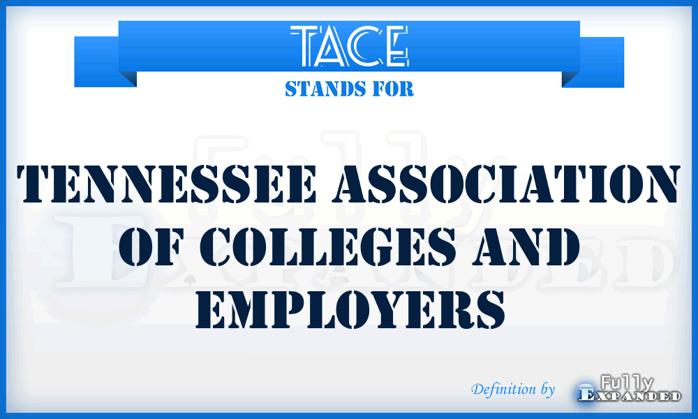 TACE - Tennessee Association of Colleges and Employers