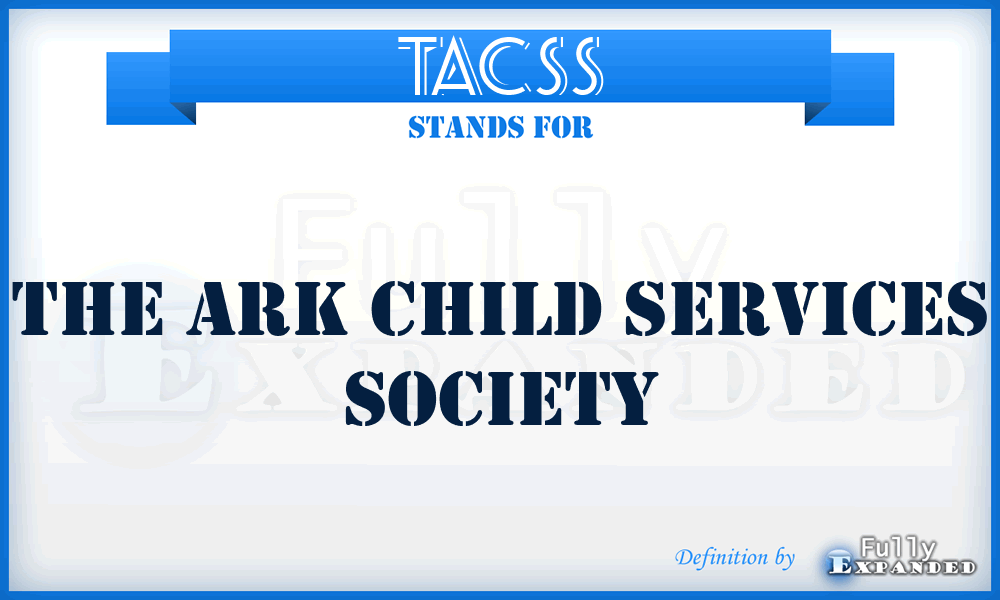 TACSS - The Ark Child Services Society