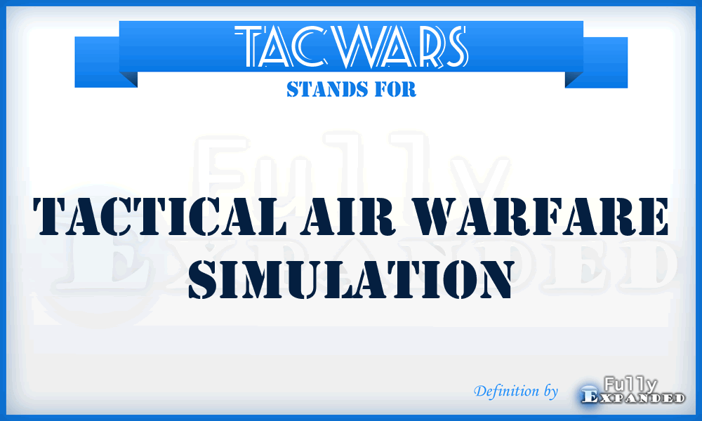 TACWARS - Tactical Air Warfare Simulation