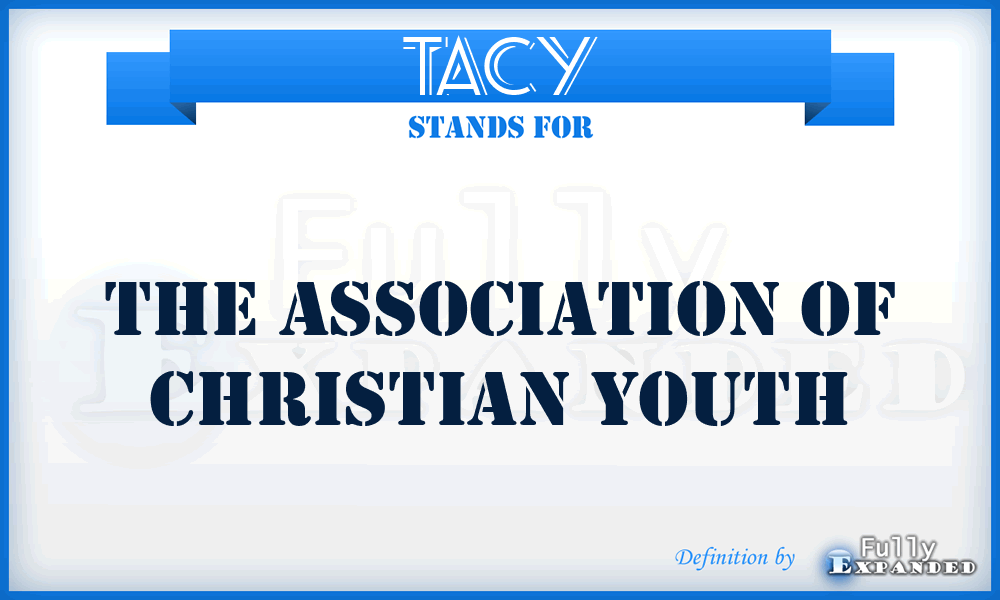 TACY - The Association of Christian Youth