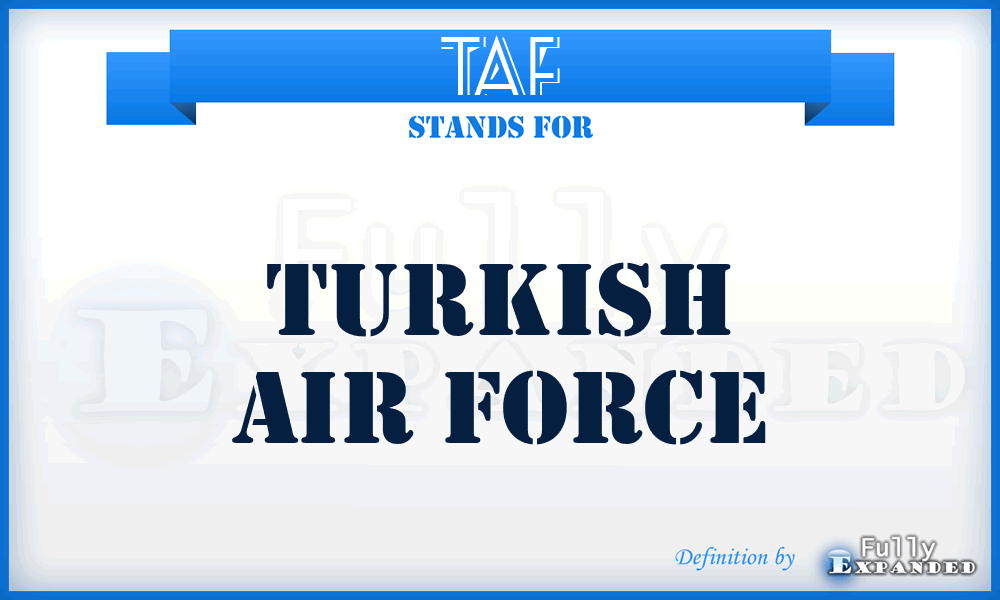 TAF - Turkish Air Force