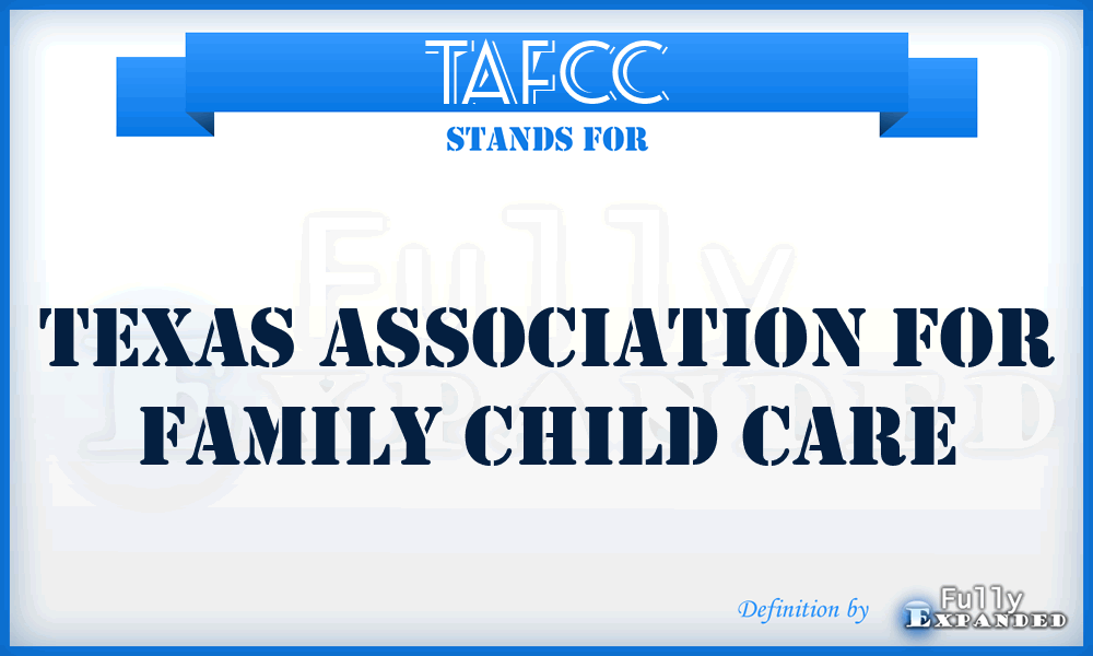 TAFCC - Texas Association for Family Child Care