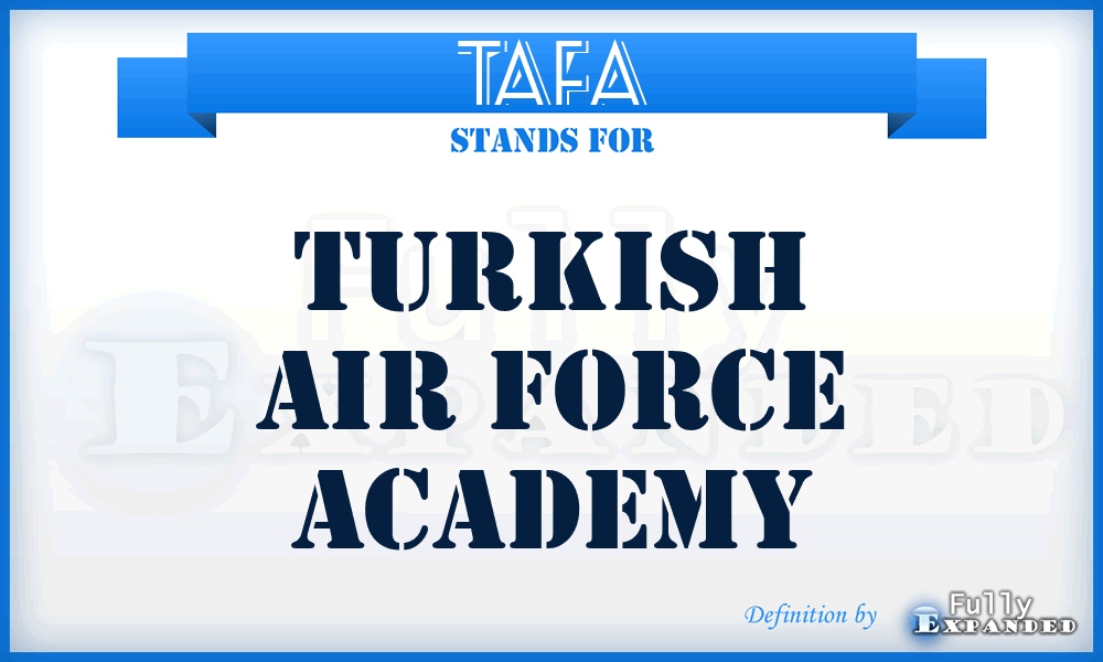 TAFA - Turkish Air Force Academy