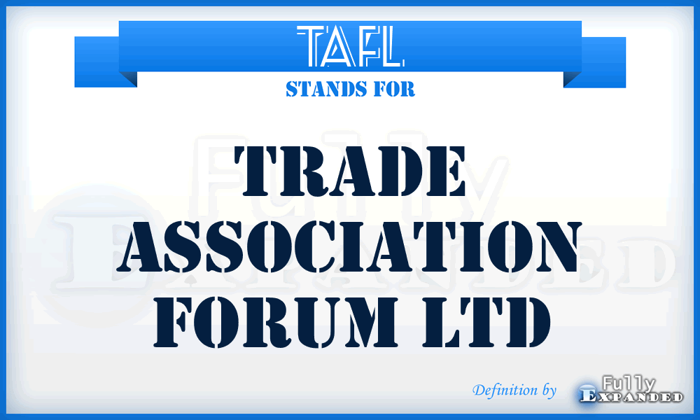 TAFL - Trade Association Forum Ltd