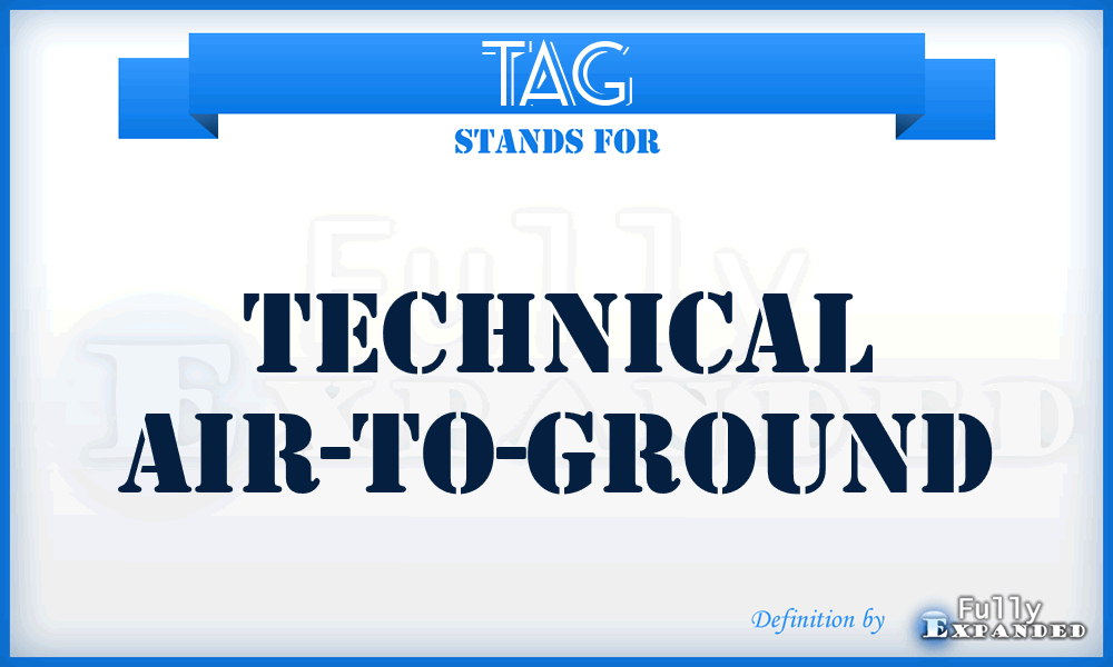 TAG - Technical Air-to-Ground