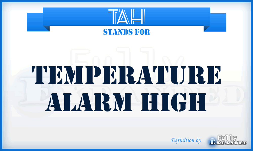 TAH - Temperature Alarm High