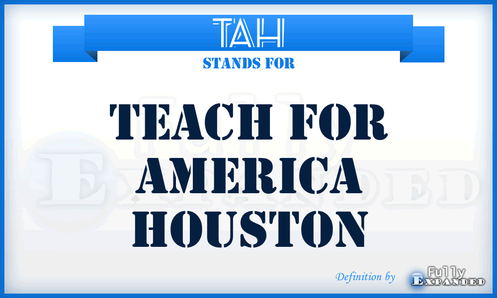 TAH - Teach for America Houston