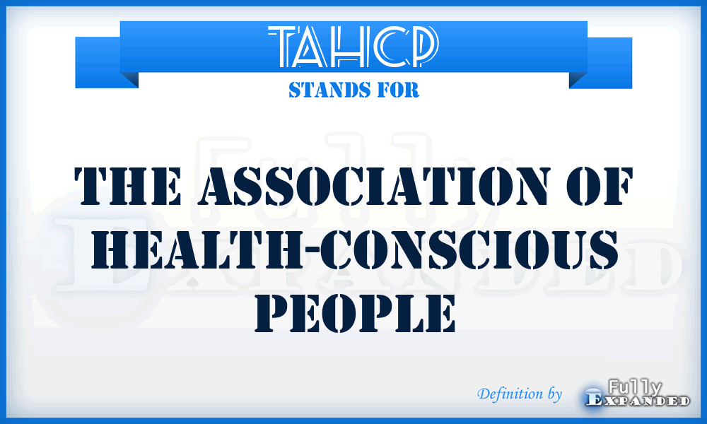 TAHCP - The Association of Health-Conscious People