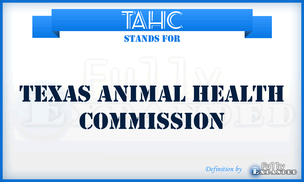 TAHC - Texas Animal Health Commission