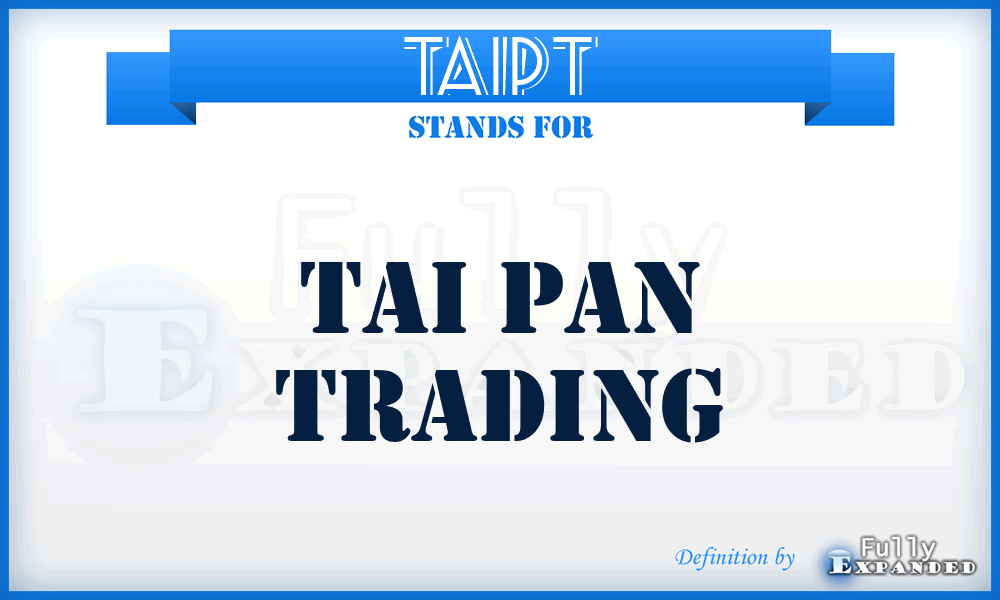 TAIPT - TAI Pan Trading