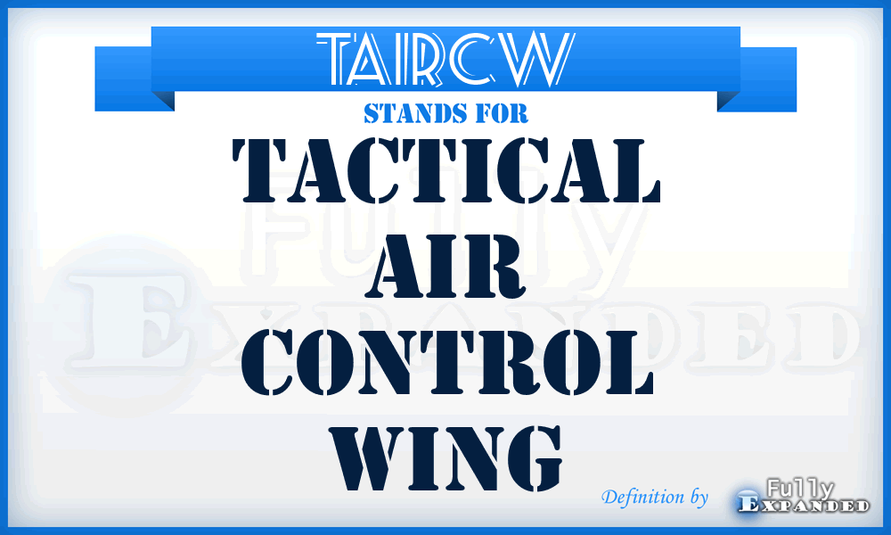 TAIRCW - tactical air control wing