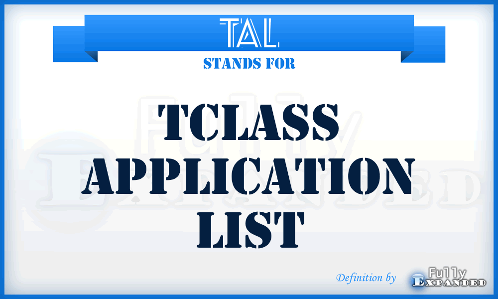 TAL - Tclass Application List