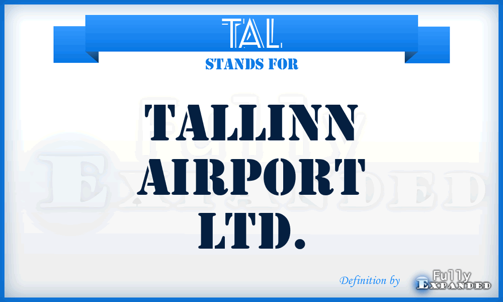 TAL - Tallinn Airport Ltd.