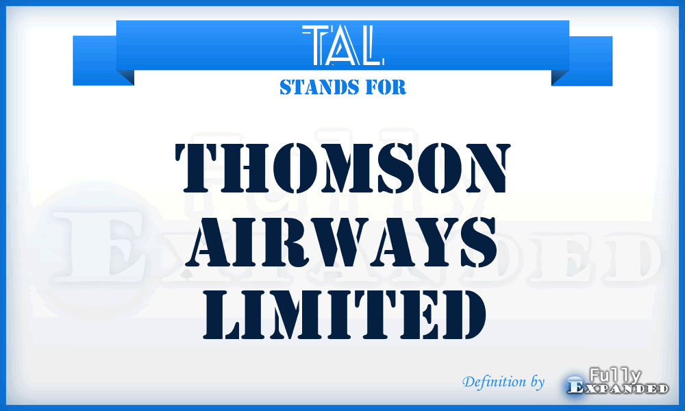 TAL - Thomson Airways Limited