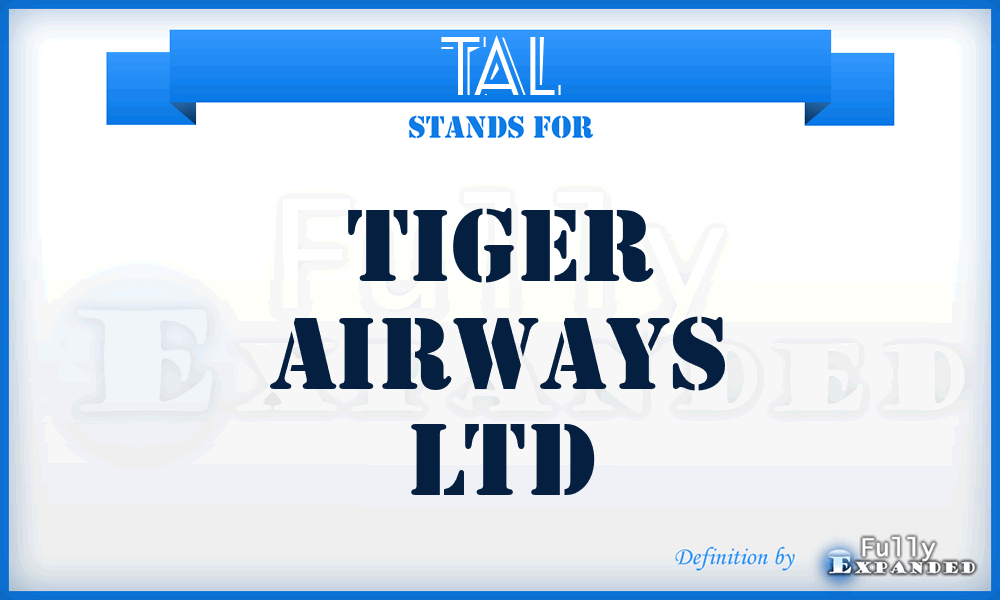 TAL - Tiger Airways Ltd