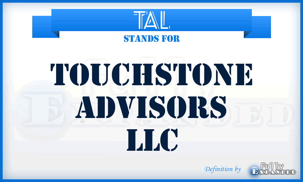 TAL - Touchstone Advisors LLC