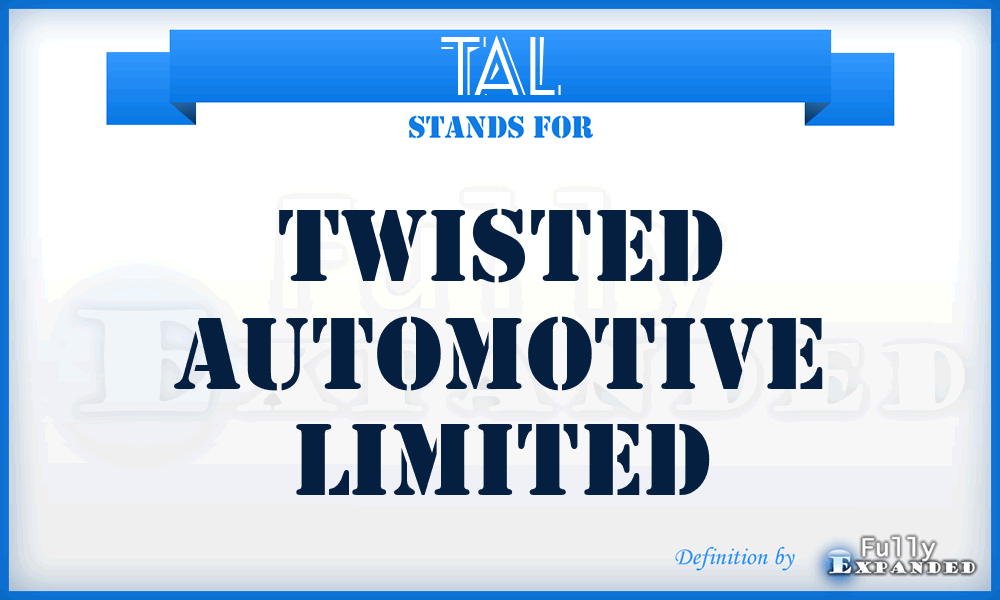 TAL - Twisted Automotive Limited