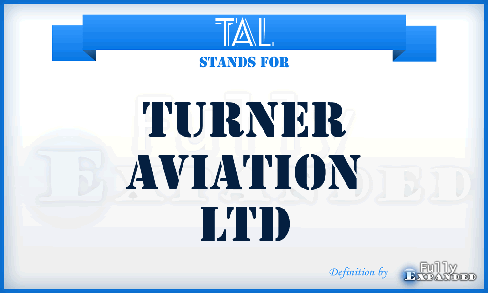 TAL - Turner Aviation Ltd