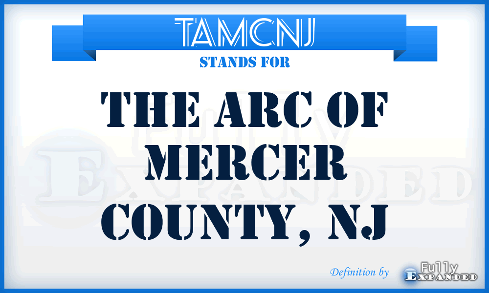 TAMCNJ - The Arc of Mercer County, NJ