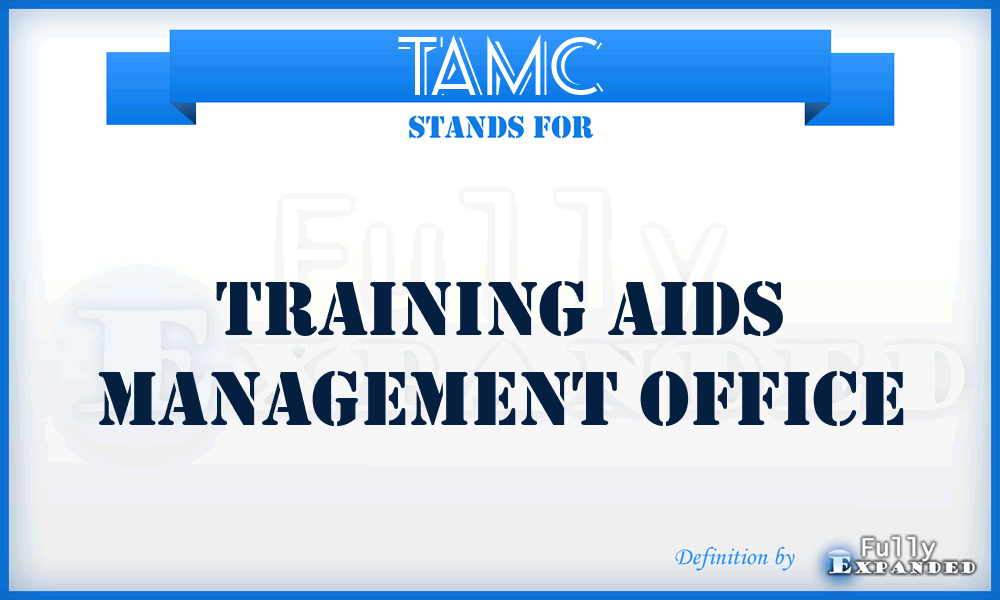 TAMC - training aids management office