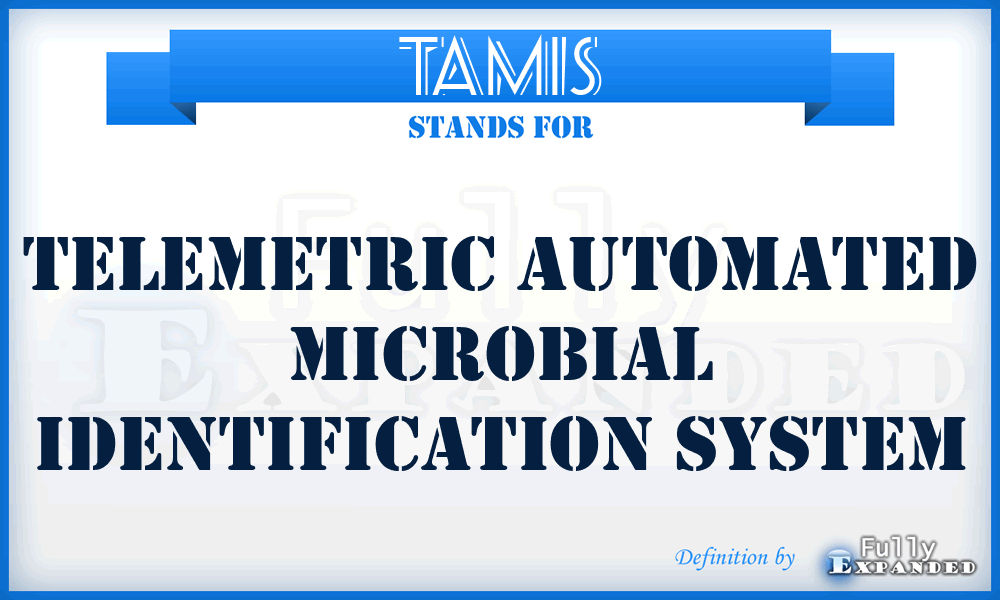 TAMIS - telemetric automated microbial identification system