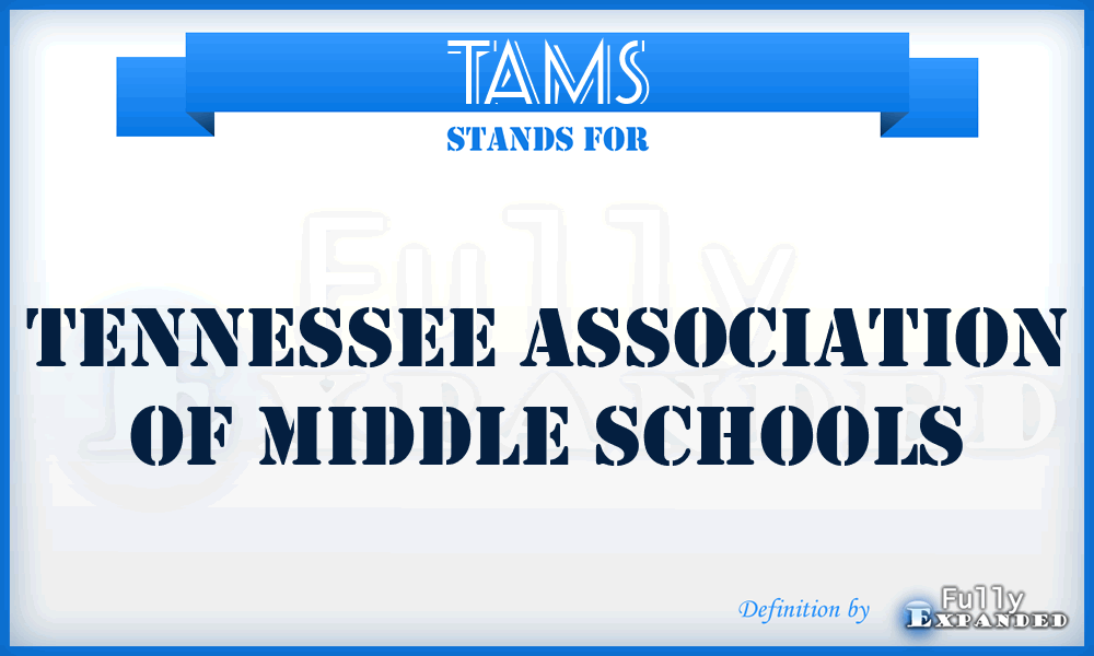 TAMS - Tennessee Association of Middle Schools