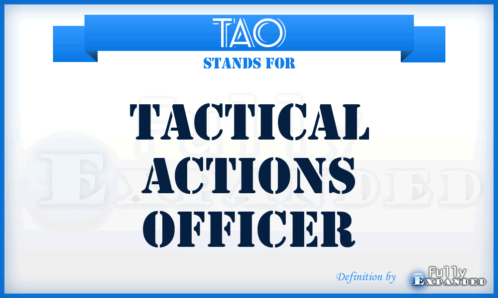 TAO - tactical actions officer
