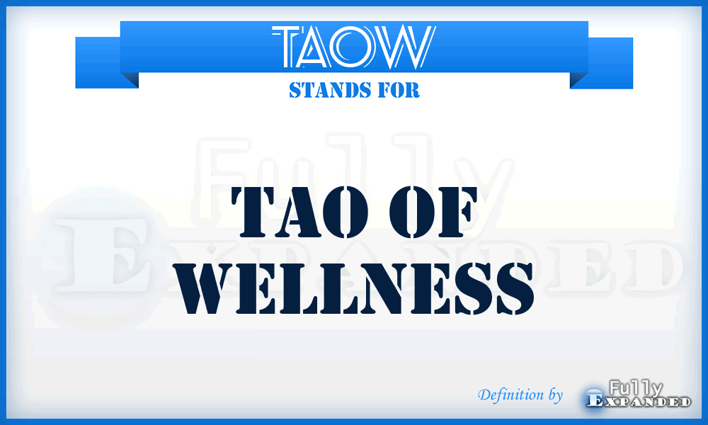 TAOW - TAO of Wellness