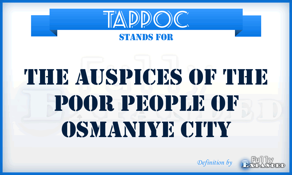 TAPPOC - The Auspices of the Poor People of Osmaniye City