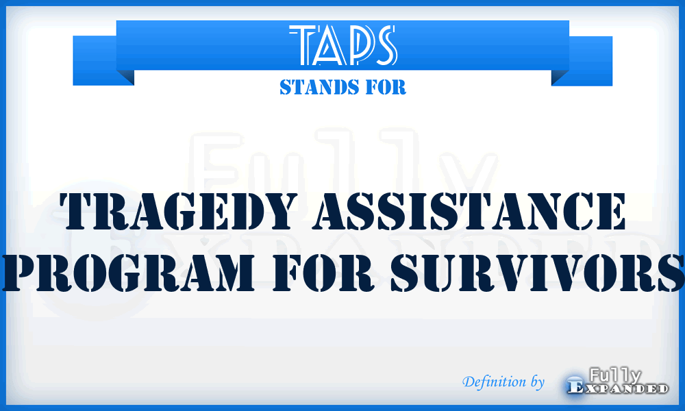 TAPS - Tragedy Assistance Program for Survivors