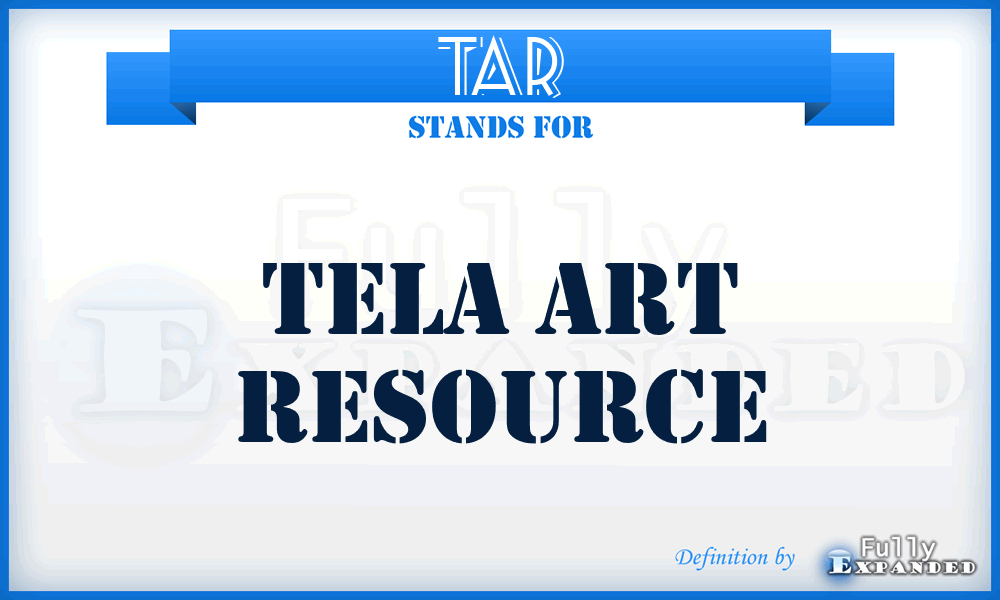 TAR - Tela Art Resource