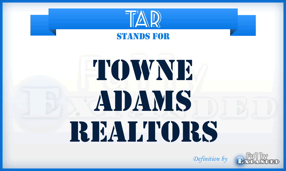 TAR - Towne Adams Realtors