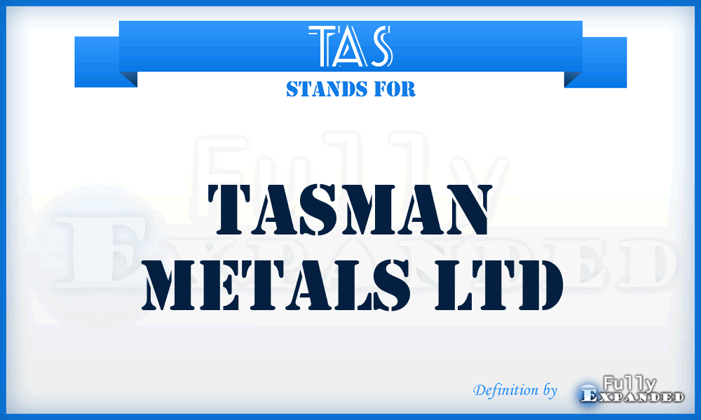 TAS - Tasman Metals Ltd