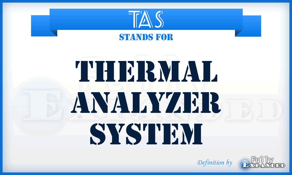 TAS - Thermal Analyzer System