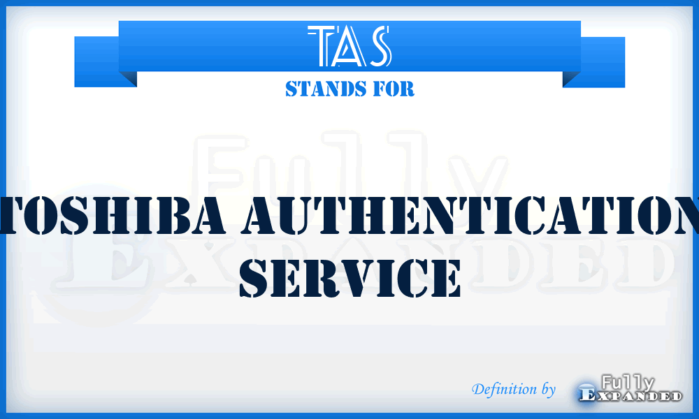 TAS - Toshiba Authentication Service