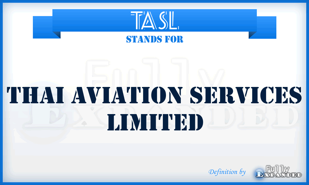 TASL - Thai Aviation Services Limited