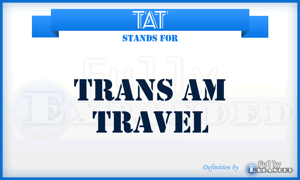 TAT - Trans Am Travel