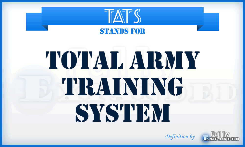 TATS - Total Army Training System