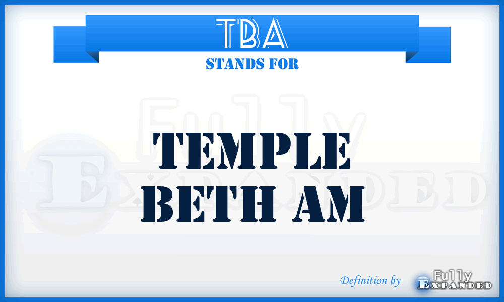 TBA - Temple Beth Am