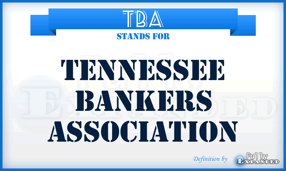 TBA - Tennessee Bankers Association