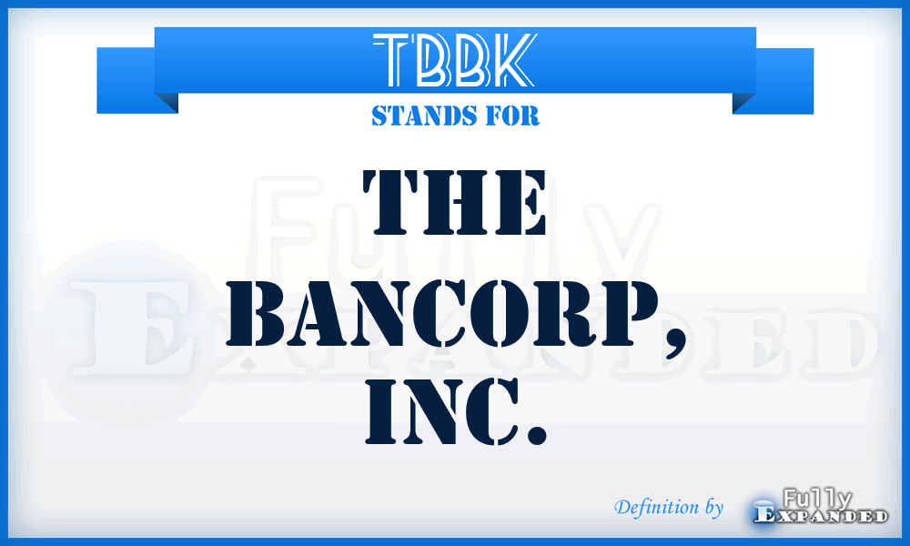 TBBK - The Bancorp, Inc.