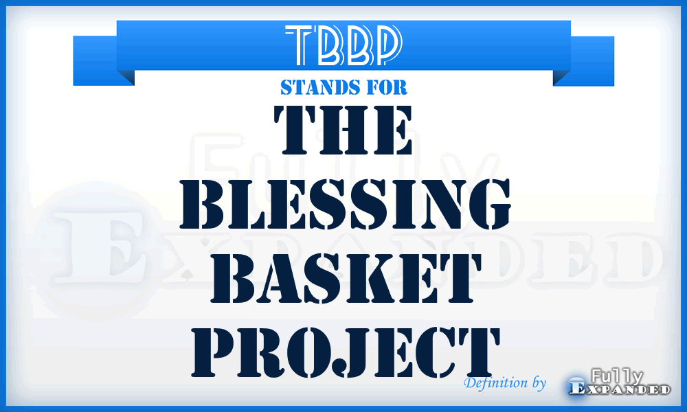 TBBP - The Blessing Basket Project