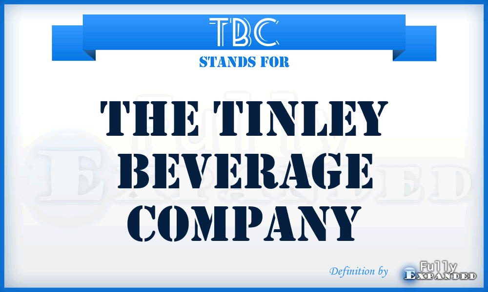 TBC - The Tinley Beverage Company